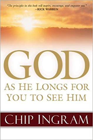 God: As He Longs for You to See Him HB - Chip Ingram